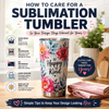How to Care for a Sublimation Tumbler (So Your Design Stays Vibrant for Years)