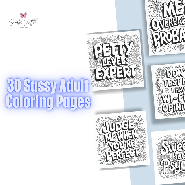 30 Sassy Adult Coloring Pages featuring funny quotes and sarcastic sayings for stress relief and relaxation.