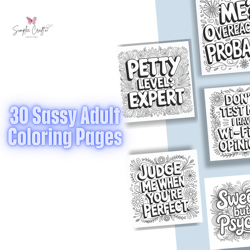 30 Sassy Adult Coloring Pages featuring funny quotes and sarcastic sayings for stress relief and relaxation.