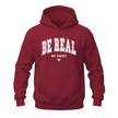 Cardinal red Be Real Not Perfect hoodie with contrasting white motivational statement graphic