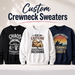 Premium custom crewneck sweater featuring personalized logo printing for businesses, schools, teams, events and everyday wear.