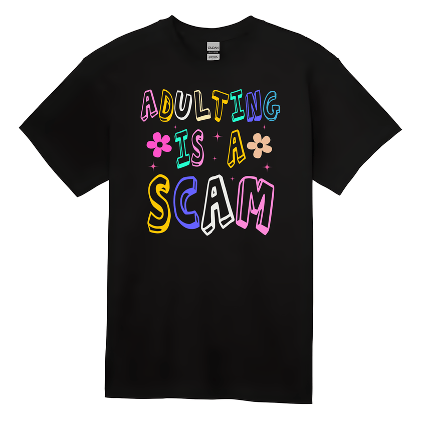 Funny ‘Adulting Is a Scam’ T-shirt with colorful retro letters and flower graphics. Perfect sarcastic tee for adults.