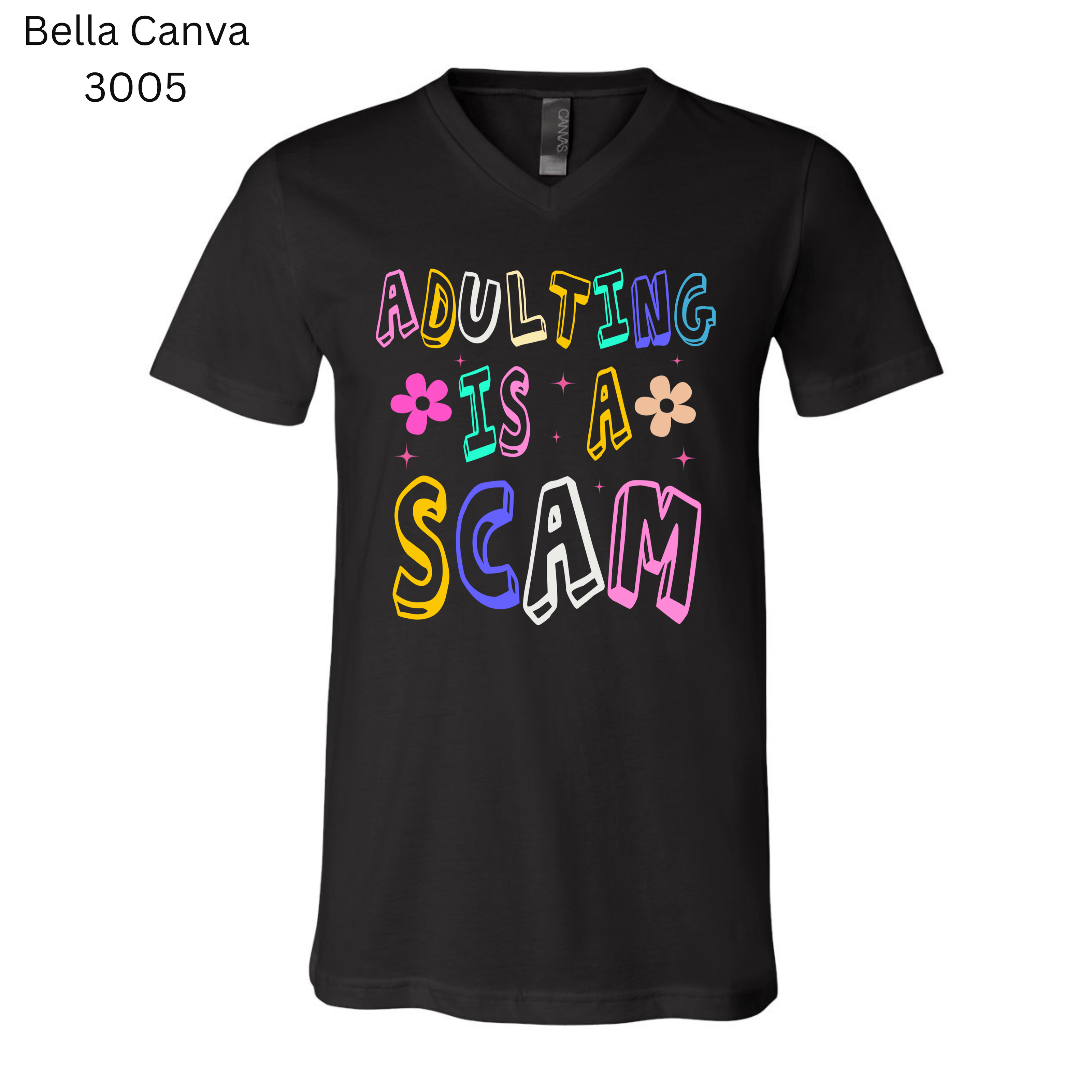 Adulting Is a Scam’ funny T-shirt. Trendy unisex shirt that makes a great novelty gift for millennials and Gen Z