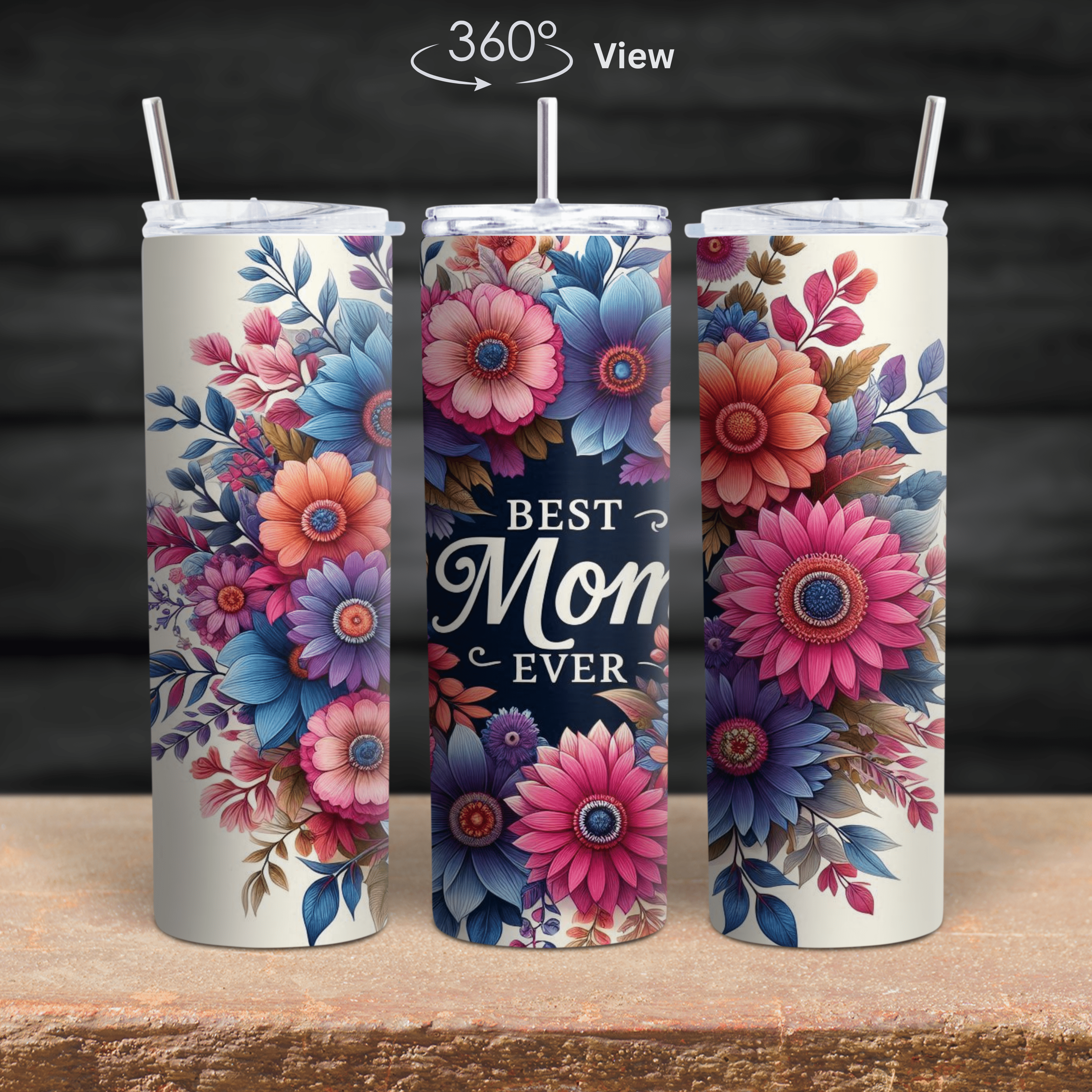 Floral Best Mom Ever tumbler featuring vibrant blooms and heartfelt message, available in 20oz and 30oz