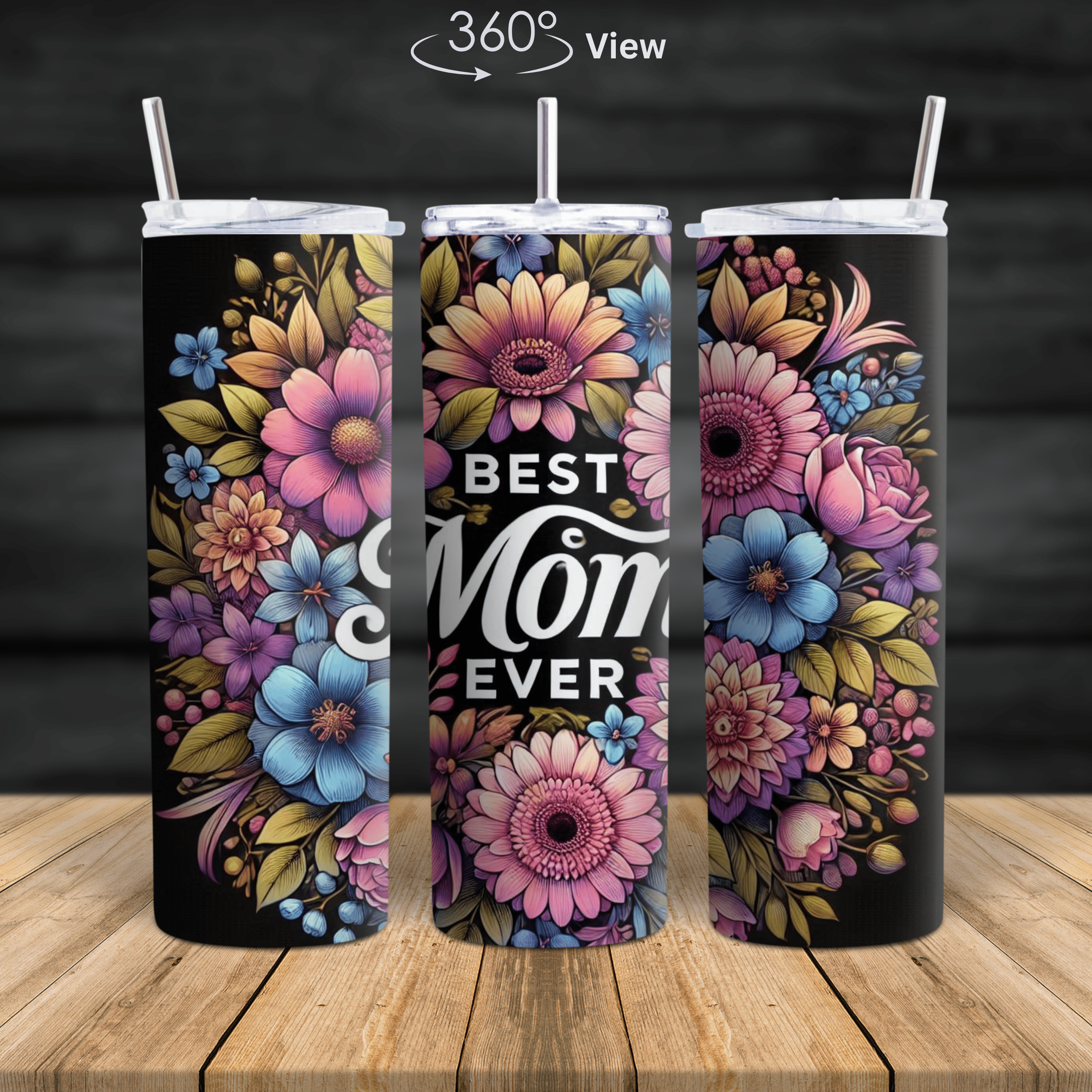 Insulated stainless steel tumbler with Best Mom Ever text and beautiful floral design for moms