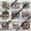 A collection of cute coffee-themed vinyl stickers featuring phrases like “Caffeine Queen,” and “Coffee First Adulting Later”