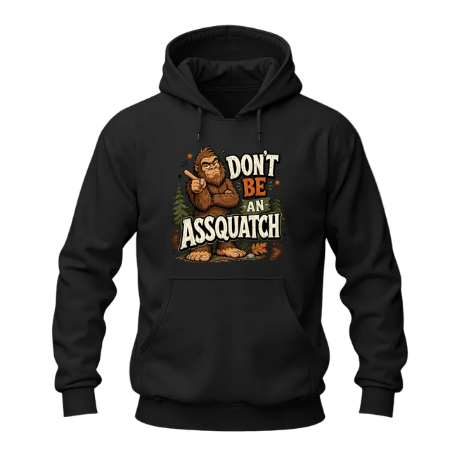 Black Sasquatch graphic hoodie with funny Bigfoot character, bold quote design, trees, footprints, and cozy pullover style.