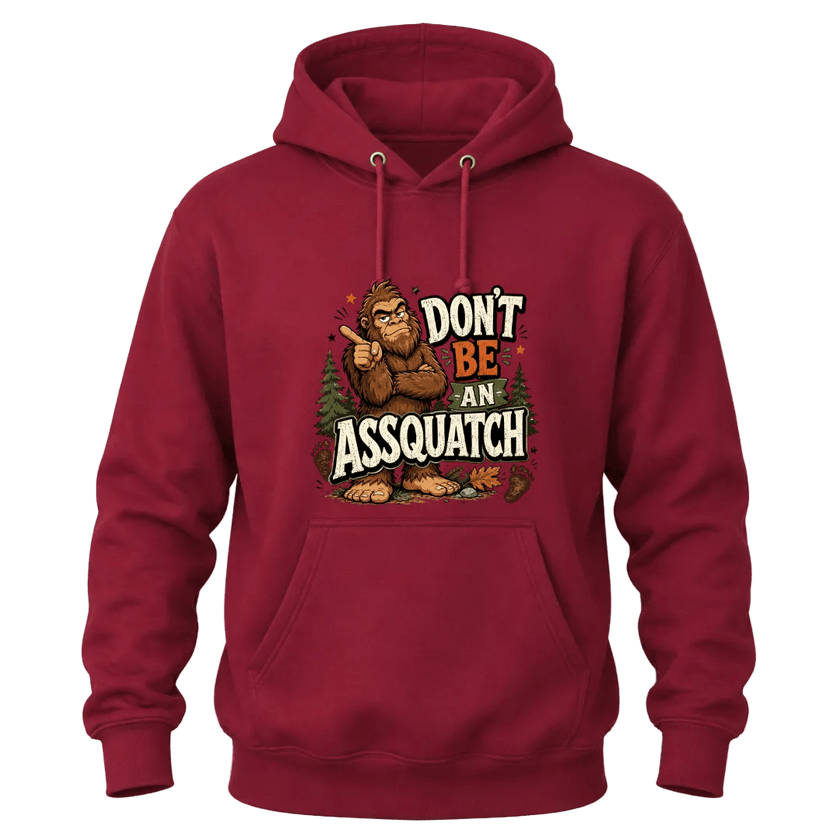 Cardinal Red Don’t Be An Assquatch hoodie featuring humorous Sasquatch artwork and outdoor inspired graphic details.