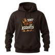 Dark Chocolate hoodie with a funny Bigfoot illustration, woodland accents, and bold sarcastic quote for outdoor lovers.