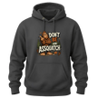 Charcoal Grey Sasquatch graphic hoodie with playful Bigfoot artwork, vintage style lettering, and a sarcastic camping inspired quote.