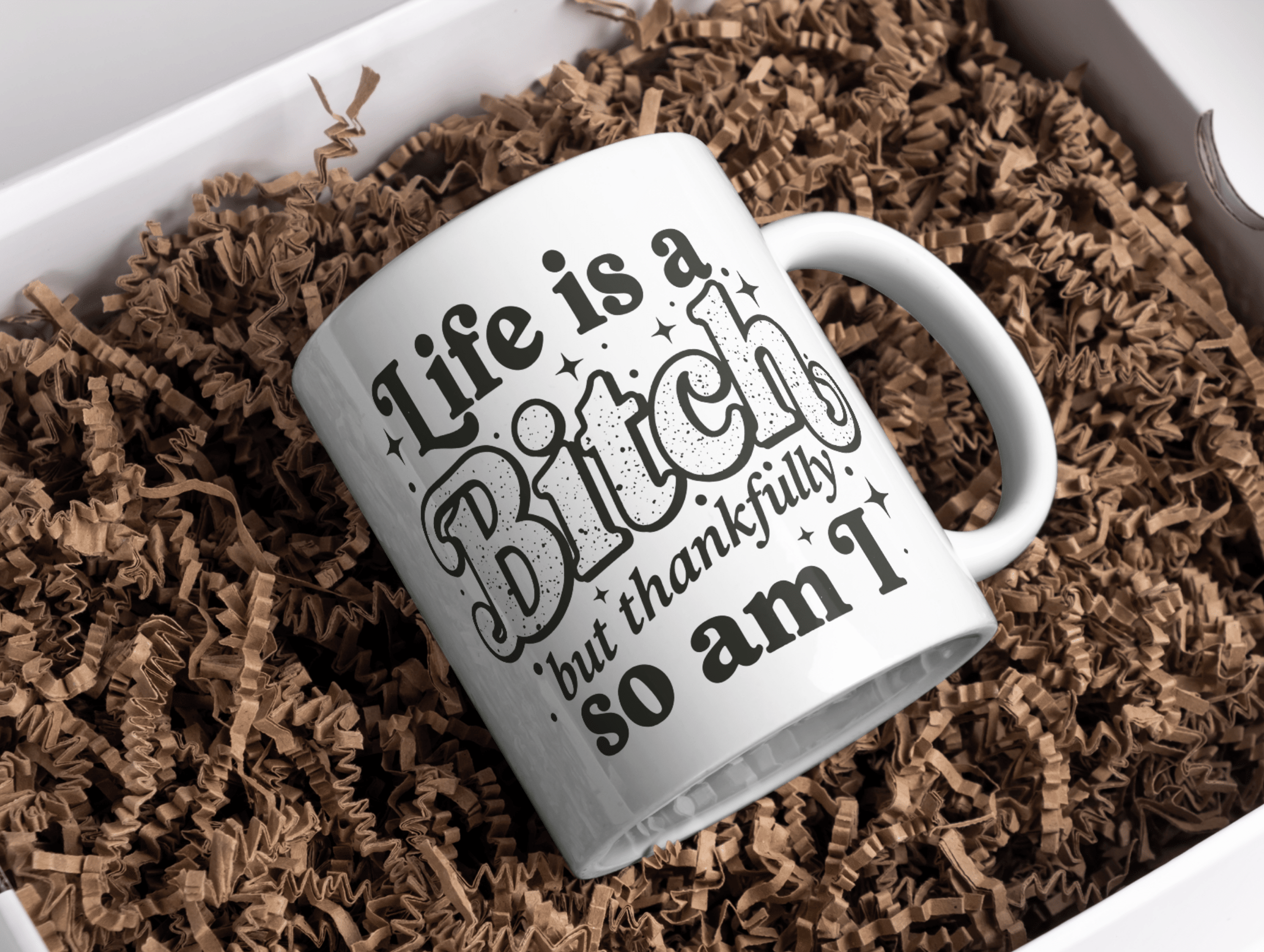 Humorous mug with the quote 