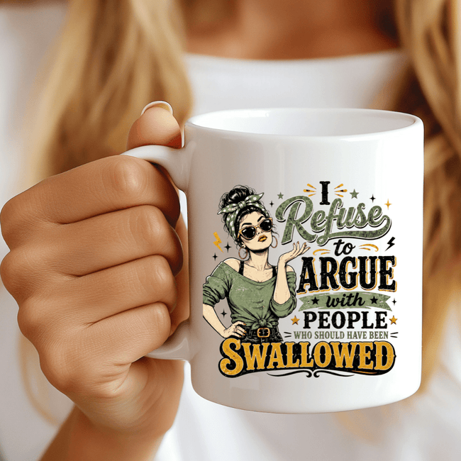 White ceramic coffee mug with black handle and interior featuring I Refuse to Argue sarcastic humour design
