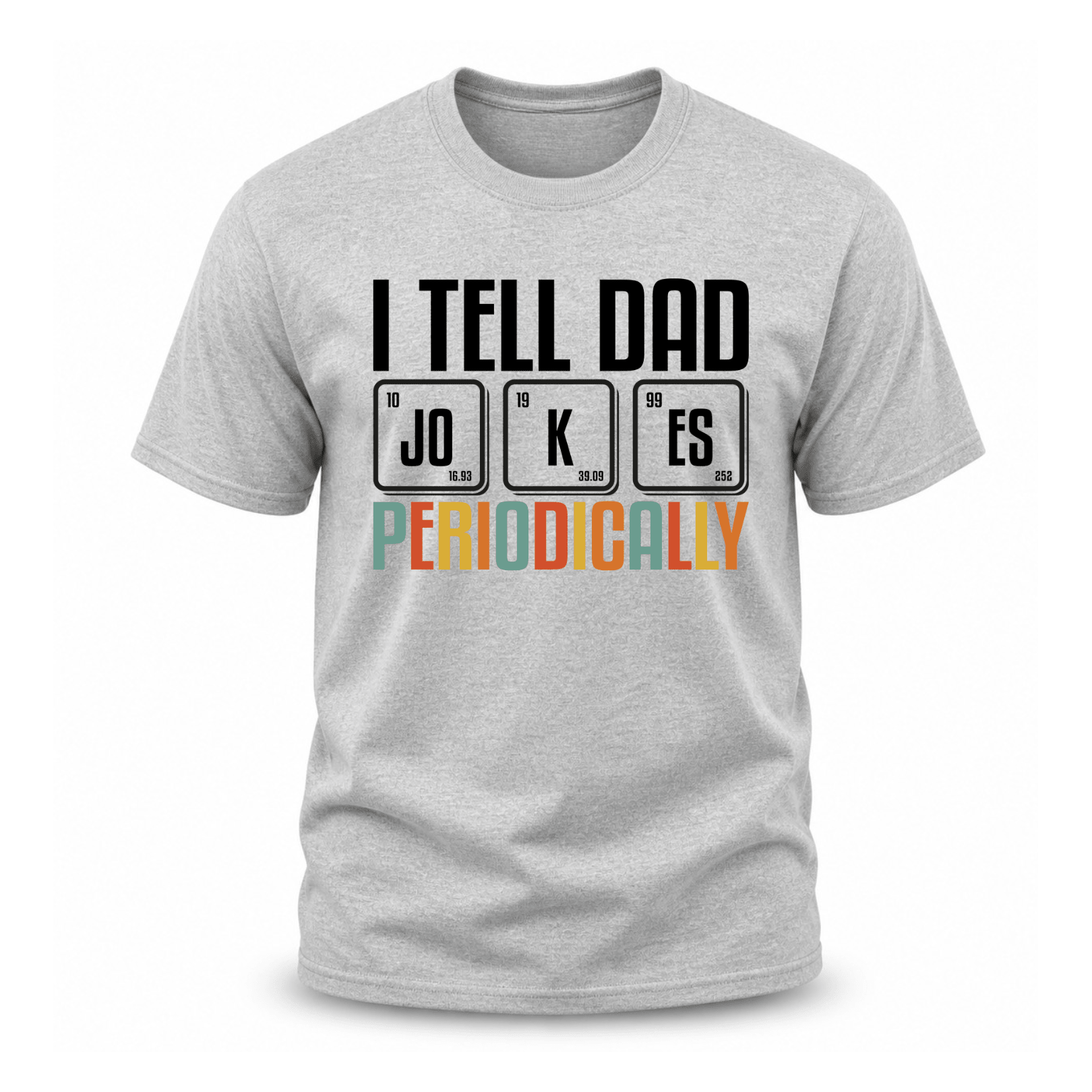 Grey novelty dad shirt with chemistry inspired joke lettering and modern graphic print