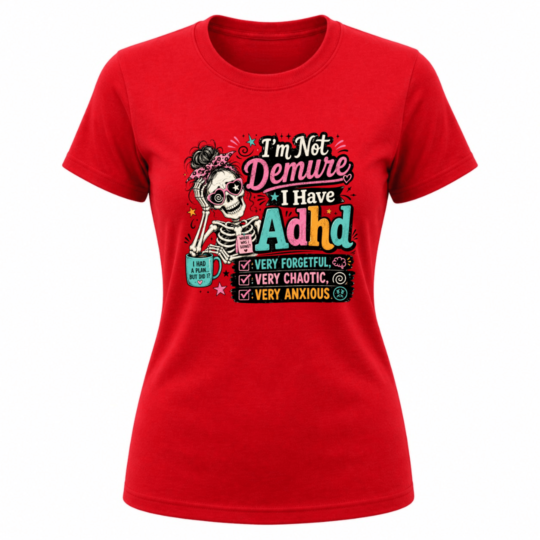 Red women’s ADHD graphic tee with retro skeleton illustration and humorous very forgetful very chaotic very anxious design