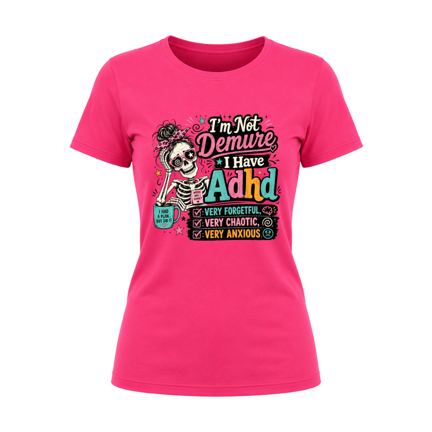 Heliconia pink women’s funny ADHD graphic T shirt with bright skeleton artwork and relatable ADHD humour