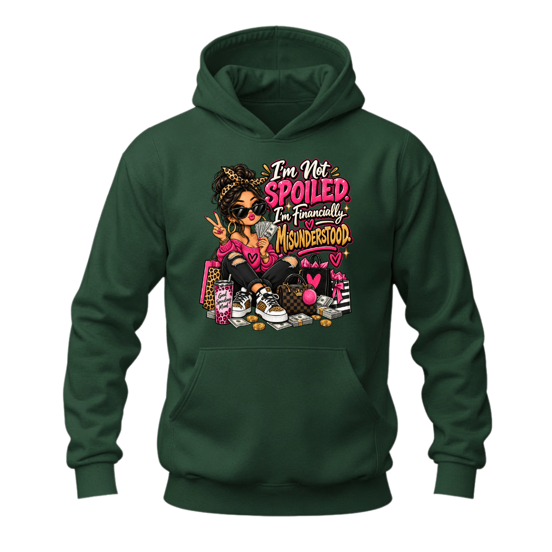 Forest green I’m Not Spoiled women’s hoodie with colourful financially misunderstood shopping design