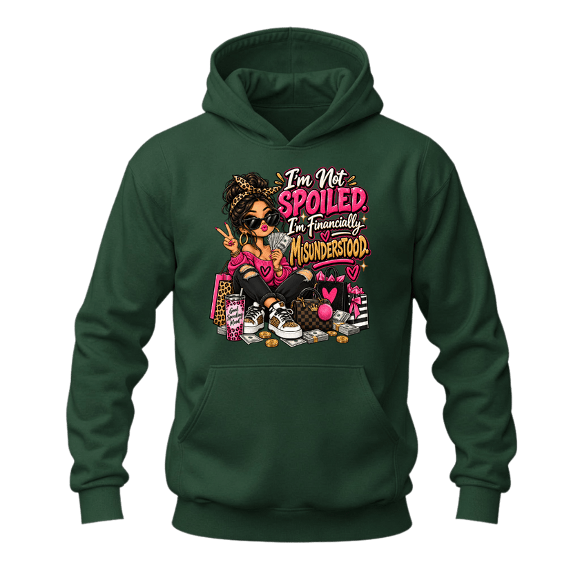 Forest green I’m Not Spoiled women’s hoodie with colourful financially misunderstood shopping design