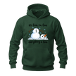 Forest green funny snowman holiday hoodie with It’s Fine I’m Fine winter graphic and cozy Christmas style