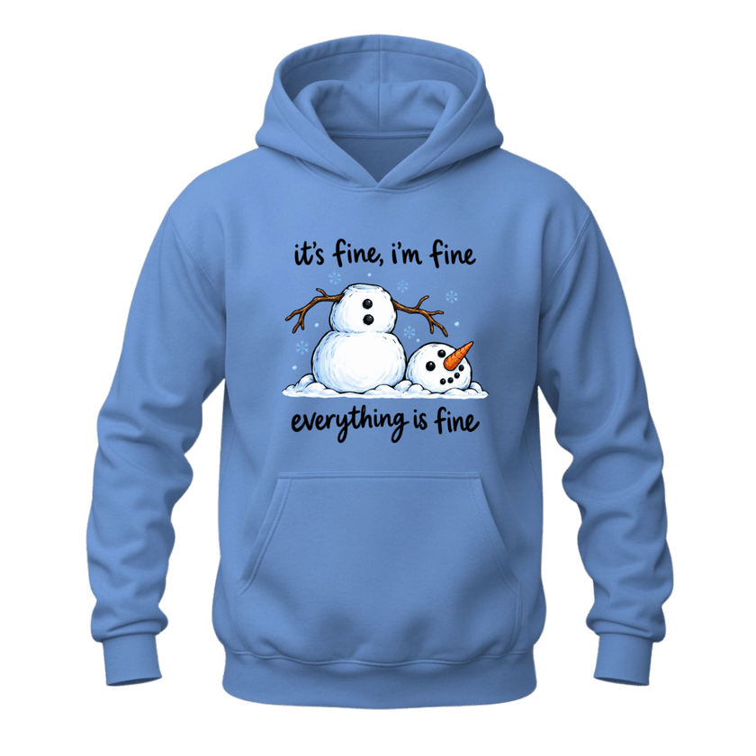 Carolina blue funny winter hoodie featuring a melting snowman and It’s Fine I’m Fine Everything Is Fine saying
