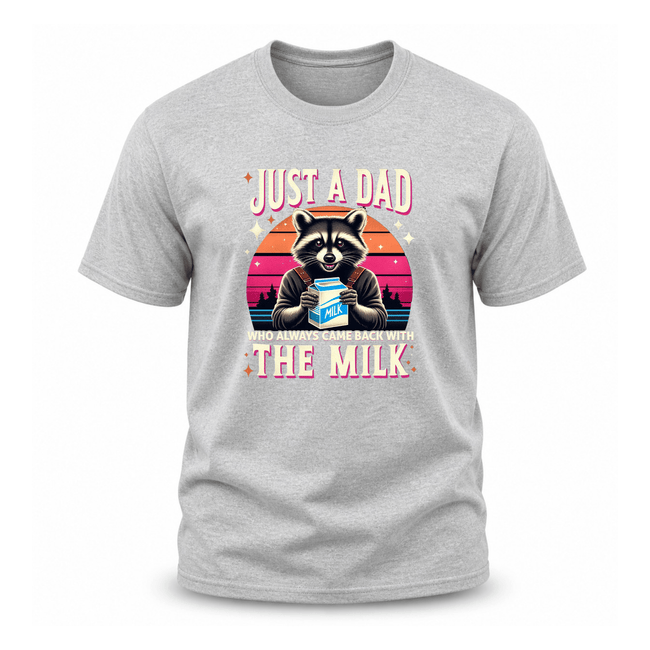 Grey Father’s Day raccoon graphic tee with Just A Dad Who Always Came Back With The Milk quote