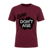 Maroon men’s Legends Don’t Age funny graphic tee, unique milestone birthday gift for dad, husband, brother or grandpa