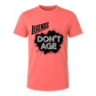 Coral silk Legends Don’t Age men’s graphic tee featuring bold statement typography for birthdays and everyday casual outfits