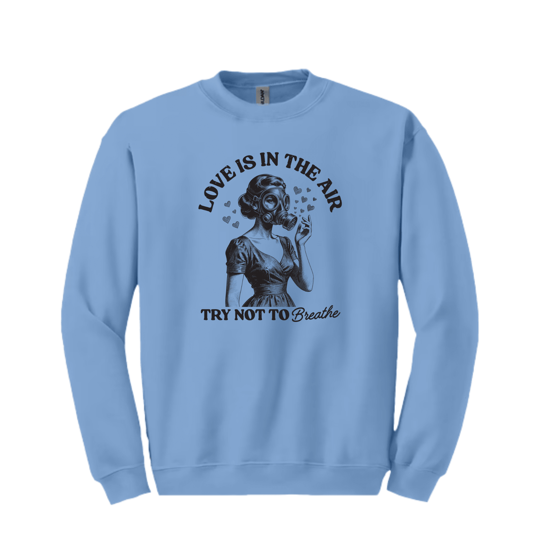 Blue graphic sweatshirt featuring vintage style Love Is In The Air humor design