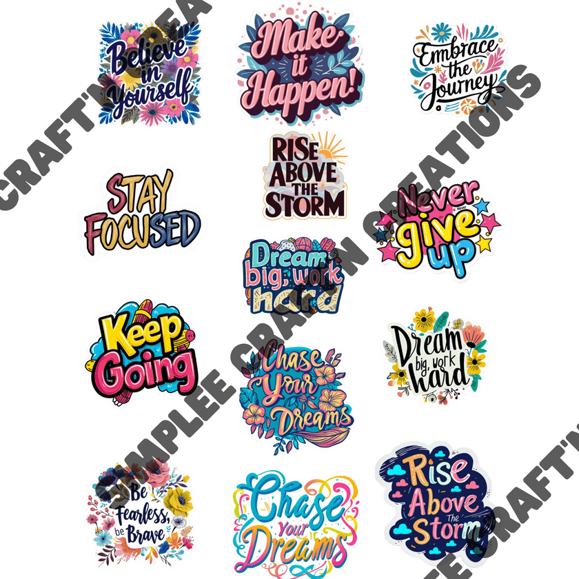 A collection of colorful motivational quote stickers featuring phrases like “Believe in Yourself,” and “Rise Above the Storm