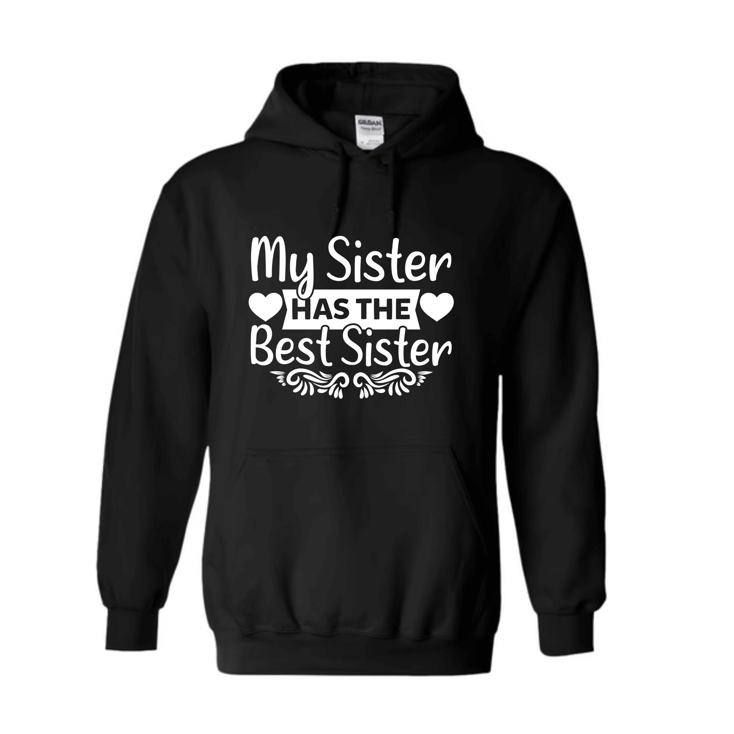 Black hoodie with white script “HAS THE Best Sister” section highlighted by hearts