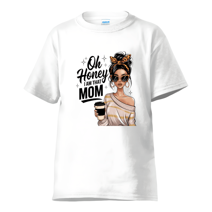White “Oh Honey I Am That Mom” t-shirt with stylish woman graphic holding coffee