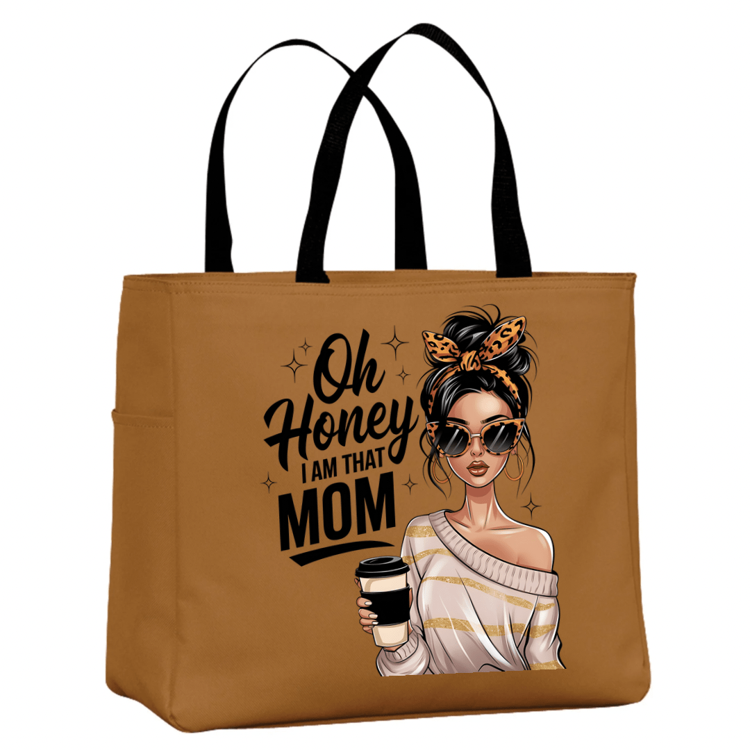 Brown tote bag with Oh Honey I Am That Mom design stylish mom illustration