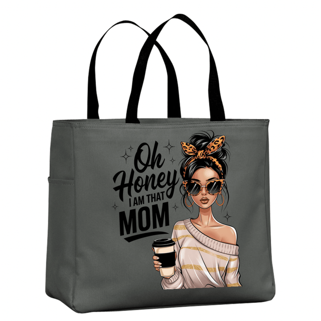 Oh Honey I Am That Mom Tote Bag | Stylish Mom Gift Shopper Bag