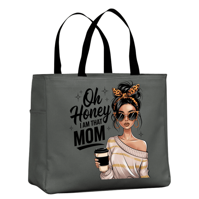 Oh Honey I Am That Mom Tote Bag | Stylish Mom Gift Shopper Bag