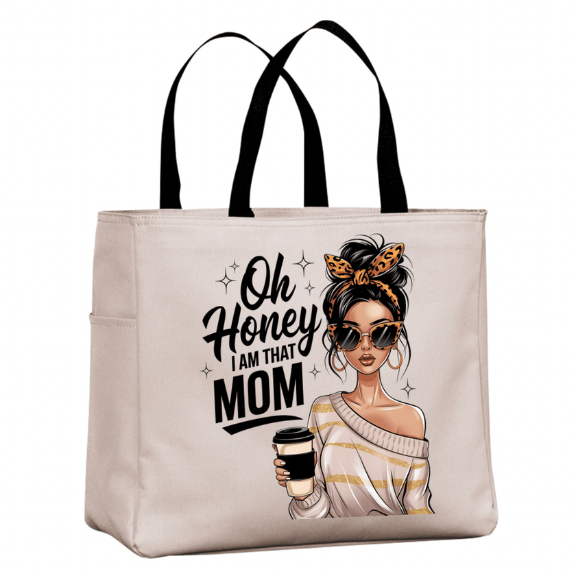 Beige tote bag with Oh Honey I Am That Mom design everyday mom tote
