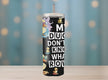 Black 20oz tumbler featuring colorful cartoon ducks in glasses with the humorous quote ‘My Ducks Don’t Even Know What a Row Is.’ Great novelty gift for animal lovers, coffee drinkers, or office humor fans.