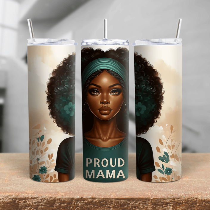 Proud Mama skinny tumbler with afro queen illustration, floral accents, and insulated stainless steel design for moms
