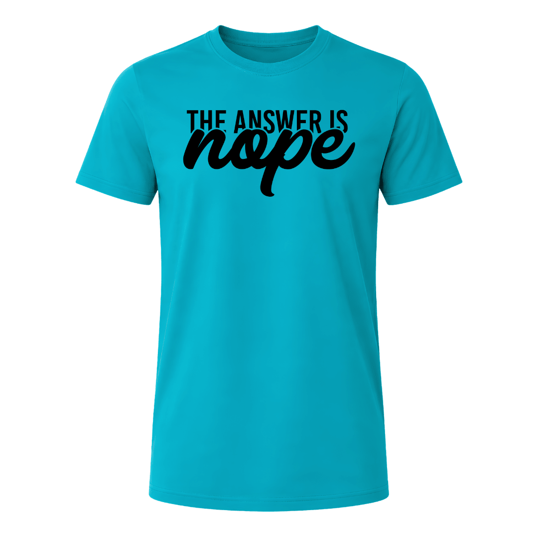 Jade dome color graphic tee showcasing bold The Answer Is Nope statement print