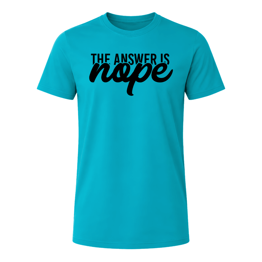 Jade dome color graphic tee showcasing bold The Answer Is Nope statement print