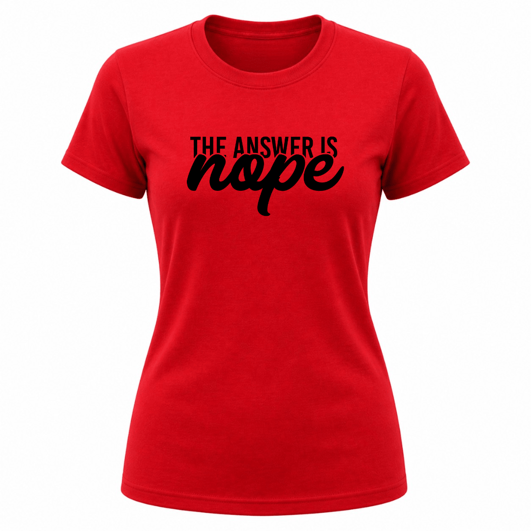 Red women's graphic tee featuring The Answer Is Nope design