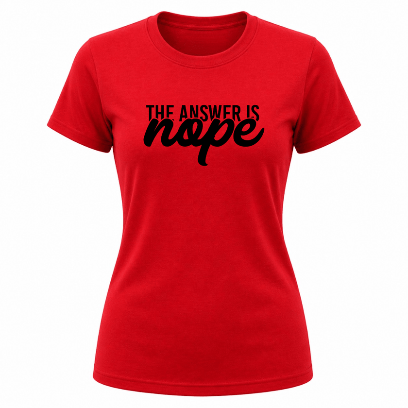 Red women's graphic tee featuring The Answer Is Nope design