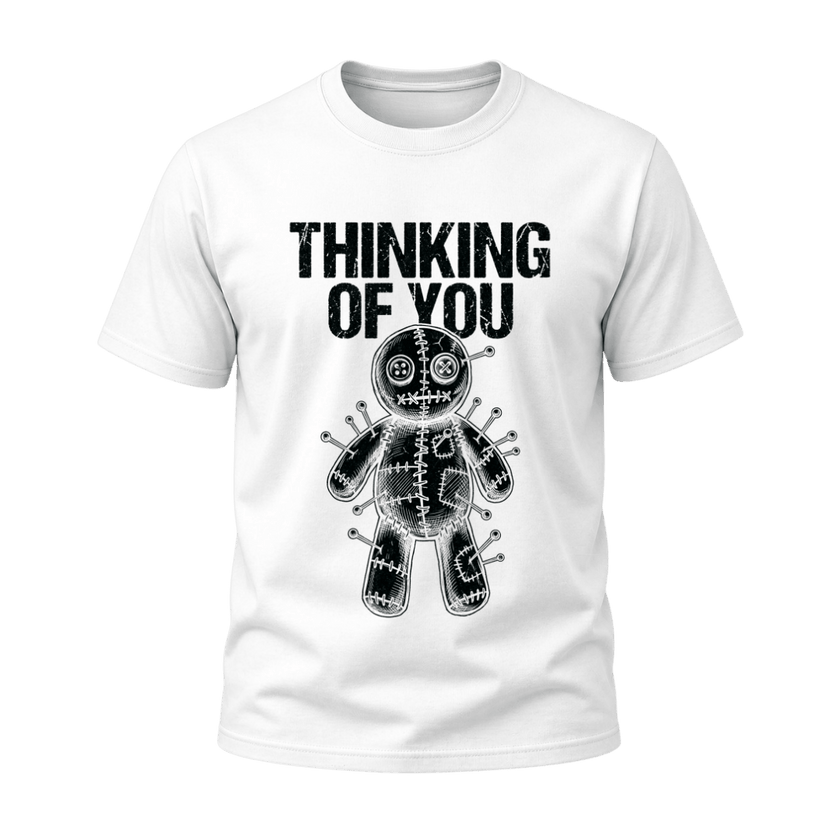 White men’s dark humor T shirt featuring Thinking of You text above a black stitched voodoo doll illustration