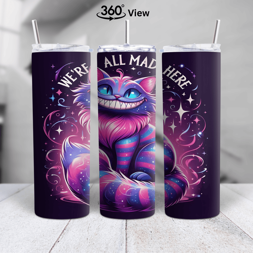 Neon Cheshire Cat 20oz tumbler with We’re All Mad Here text and glowing purple and pink fantasy design.