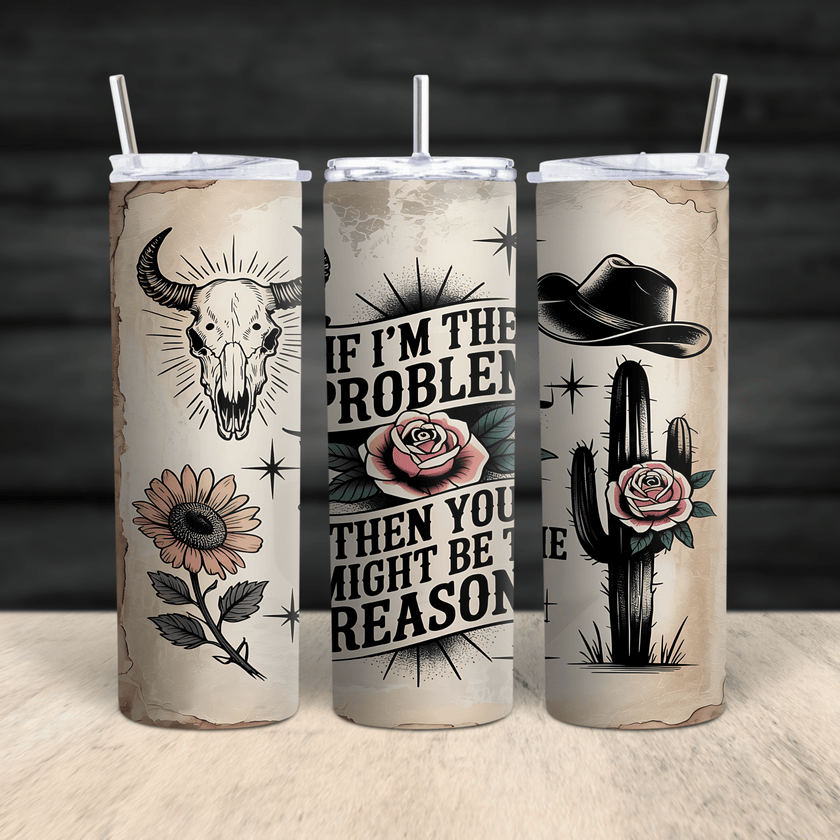 A rustic Western-style skinny tumbler featuring a buffalo skull, cowboy hat, cactus, roses, and a quote.